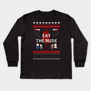 Eat The Rude Ugly Sweater Kids Long Sleeve T-Shirt